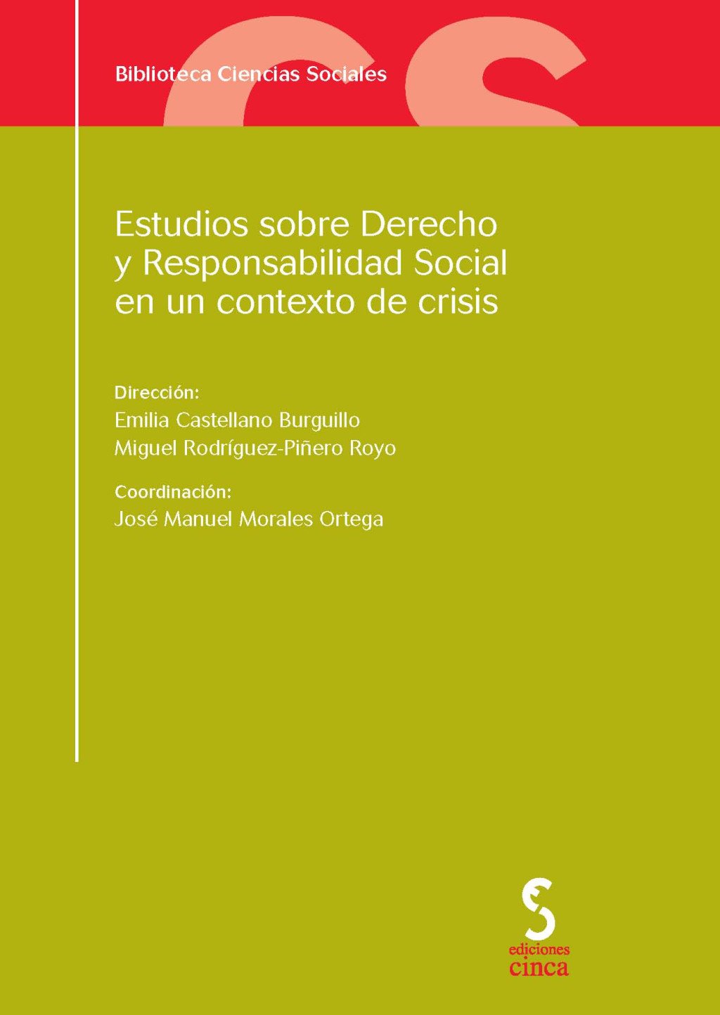 ESTUDIOS SOBRE DERECHO Y RESPONSABILIDAD SOCIAL EN UN CONTEXTO DE CRISIS