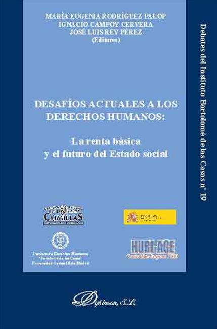 DESAFÍOS ACTUALES A LOS DERECHOS HUMANOS. LA RENTA BÁSICA Y EL FUTURO DEL ESTADO SOCIAL