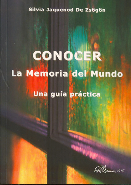 CONOCER LA MEMORIA DEL MUNDO Guia Practica