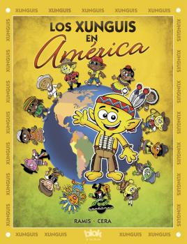 XUNGUIS EN AMERICA, LOS