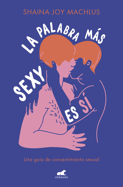 PALABRA MÁS SEXY ES SÍ, LA
