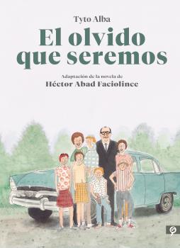 OLVIDO QUE SEREMOS, EL  (NOVELA GRÁFICA)