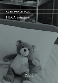 HUCA. EL DESAJUSTE