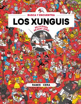 XUNGUIS EN SANT JORDI (COLECCIÓN LOS XUNGUIS)