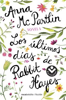 ÚLTIMOS DÍAS DE RABBIT HAYES, LOS