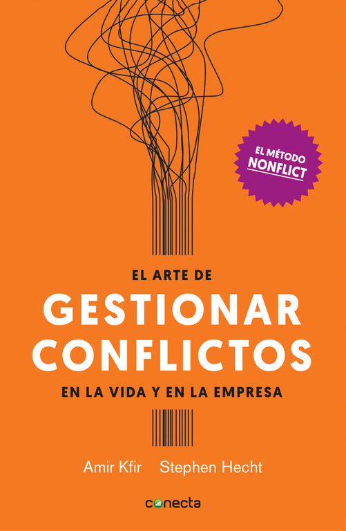 ARTE DE GESTIONAR CONFLICTOS EN LA VIDA Y EN LA EMPRESA, EL