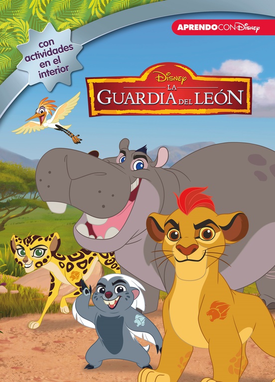 GUARDIA DEL LEÓN, LA (LEO, JUEGO Y APRENDO CON DISNEY)
