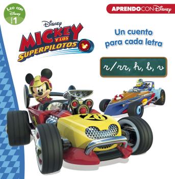MICKEY Y LOS SUPERPILOTOS. UN CUENTO PARA CADA LETRA: R/RR, H, B, V (LEO CON DISNEY NIVEL 1)