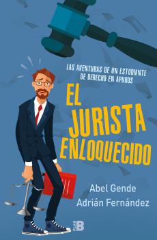 JURISTA ENLOQUECIDO, EL