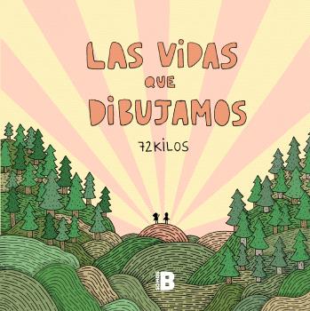 VIDAS QUE DIBUJAMOS, LAS