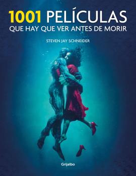 1001 PELÍCULAS QUE HAY QUE VER ANTES DE MORIR (2018)