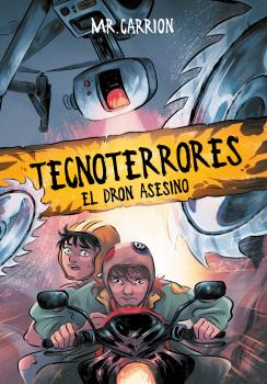 TECNOTERRORES 1. EL DRON ASESINO