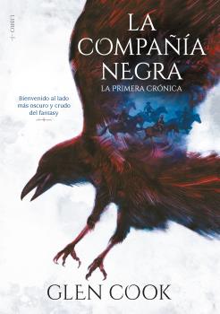 COMPAÑÍA NEGRA, LA PRIMERA CRÓNICA