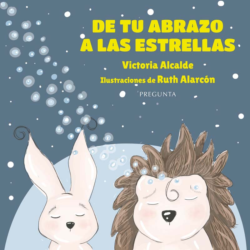 DE TU ABRAZO A LAS ESTRELLAS