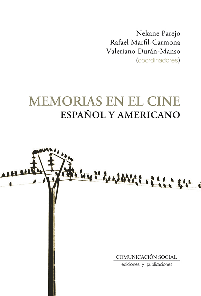 MEMORIAS EN EL CINE ESPAÑOL Y AMERICANO