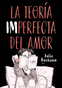 TEORÍA IMPERFECTA DEL AMOR, LA