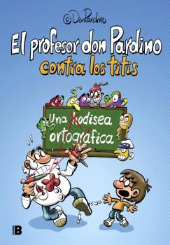 PROFESOR DON PARDINO CONTRA LOS TITIS, EL