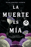 MUERTE ES MÍA, LA