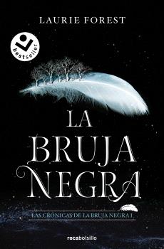 BRUJA NEGRA, LA  (LAS CRÓNICAS DE LA BRUJA NEGRA 1)