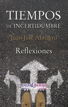 TIEMPOS DE INCERTIDUMBRE