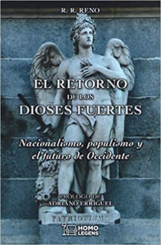 RETORNO DE LOS DIOSES FUERTES, EL