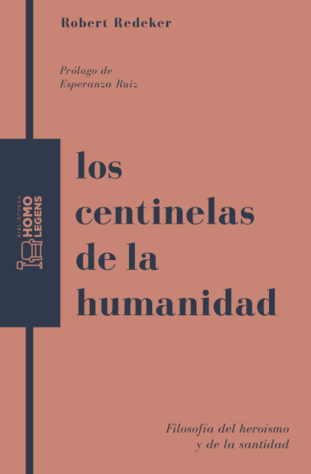 CENTINELAS DE LA HUMANIDAD, LOS