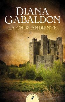 CRUZ ARDIENTE, LA  (SAGA OUTLANDER 5)