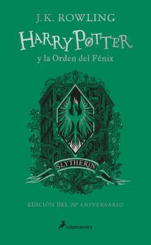 HARRY POTTER Y LA ORDEN DEL FÉNIX (EDICIÓN SLYTHERIN DEL 20º ANIVERSARIO) (HARRY POTTER)