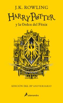 HARRY POTTER Y LA ORDEN DEL FÉNIX (EDICIÓN HUFFLEPUFF DEL 20º ANIVERSARIO) (HARRY POTTER)