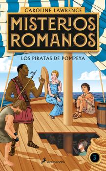 PIRATAS DE POMPEYA, LOS  (MISTERIOS ROMANOS 3)