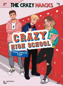 PRIMER TRIMESTRE TOP. CRAZY HIGH SCHOOL 1