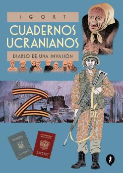 CUADERNOS UCRANIANOS 2 DIARIOS DE UNA INVASION