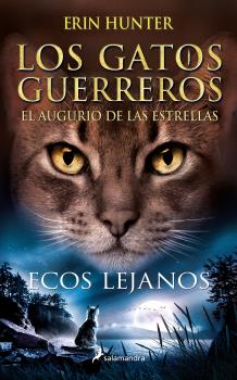 ECOS LEJANOS  GATOS GUERREROS