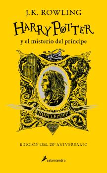 HARRY POTTER Y EL MISTERIO DEL PRÍNCIPE (EDICIÓN HUFFLEPUFF DEL 20º ANIVERSARIO) (HARRY POTTER 6)