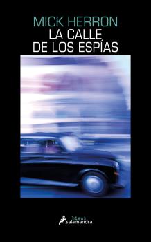 CALLE DE LOS ESPÍAS, LA (SERIE JACKSON LAMB 4)