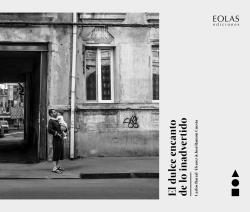 DULCE ENCANTO DE LO INADVERTIDO, EL