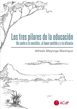 TRES PILARES DE LA EDUCACIÓN, LOS