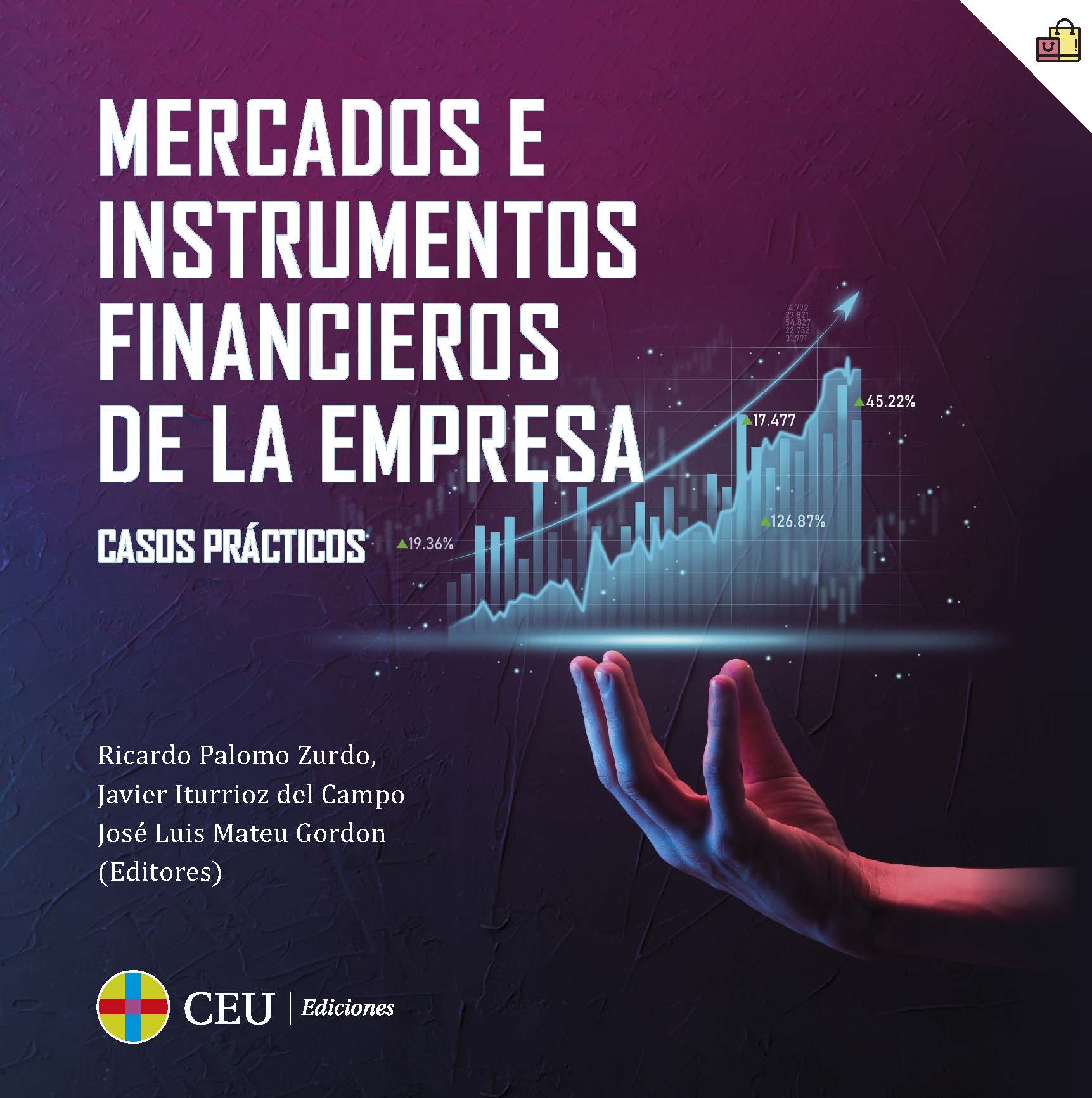MERCADOS E INSTRUMENTOS FINANCIEROS DE LA EMPRESA. CASOS PRÁCTICOS