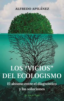 LOS "VICIOS" DEL ECOLOGISMO