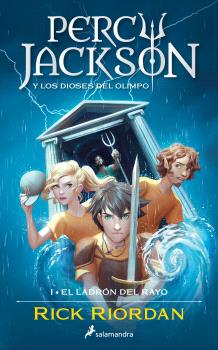 LADRÓN DEL RAYO, EL (PERCY JACKSON Y LOS DIOSES DEL OLIMPO 1)