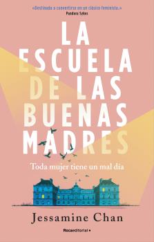 ESCUELA DE LAS BUENAS MADRES, LA