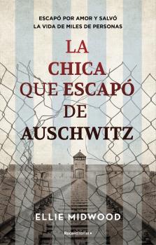 CHICA QUE ESCAPÓ DE AUSCHWITZ, LA