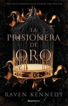 PRISIONERA DE ORO, LA. EL NUEVO FENÓMENO DE FANTASÍA QUE ARRASA EN TIKTOK CON MÁS DE 500.000 EJEMPLARES VENDIDOS.