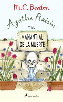 AGATHA RAISIN Y EL MANANTIAL DE LA MUERTE (AGATHA RAISIN 7)