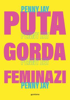 PUTA GORDA, FEMINAZI