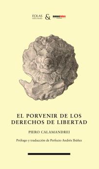 PORVENIR DE LOS DERECHOS DE LIBERTAD, EL