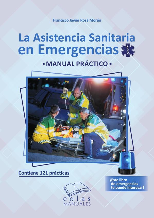 ASISTENCIA SANITARIA EN EMERGENCIAS, LA