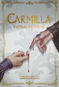 CARMILLA Y OTRAS VAMPIRAS