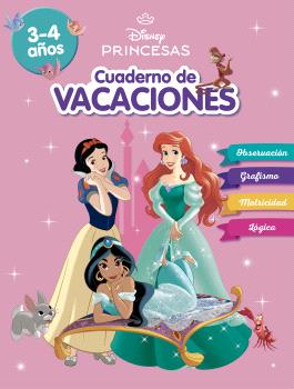 PRINCESAS DISNEY. CUADERNO DE VACACIONES (3-4 AÑOS) (DISNEY. CUADERNO DE VACACIONES)