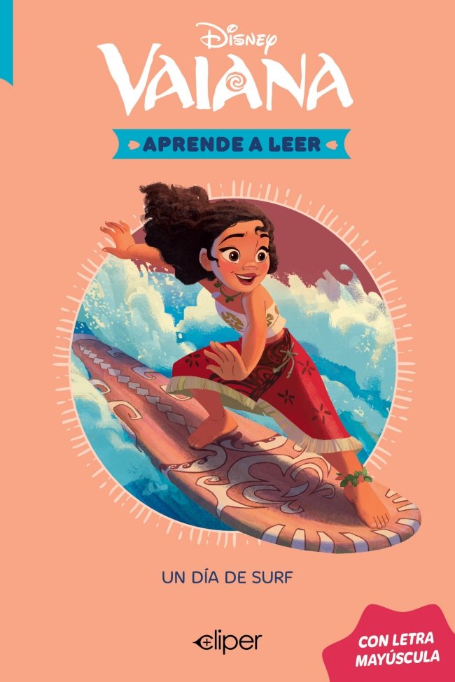 DISNEY. APRENDE A LEER CON LETRA MAYÚSCULA - VAIANA. EL DÍA DE SURF